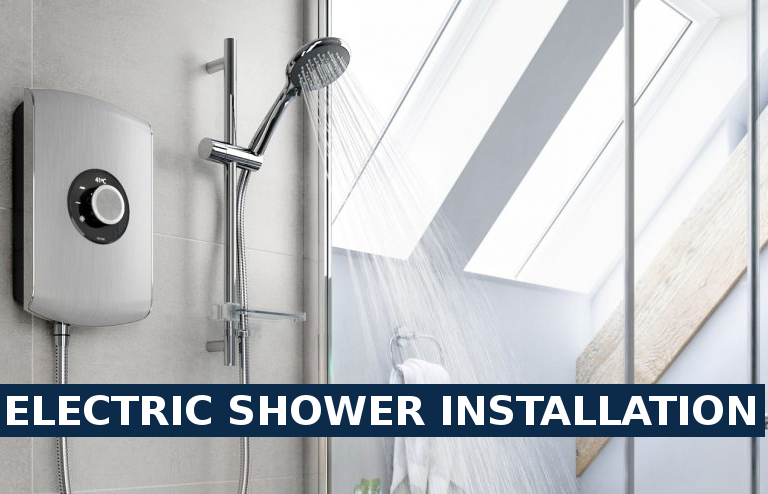Electric shower installation Chadwell Heath